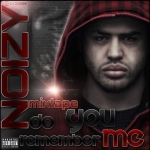 Do You Remember Me? (2012) Noizy