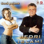 Goce Pejane (2003) Bedri Islami