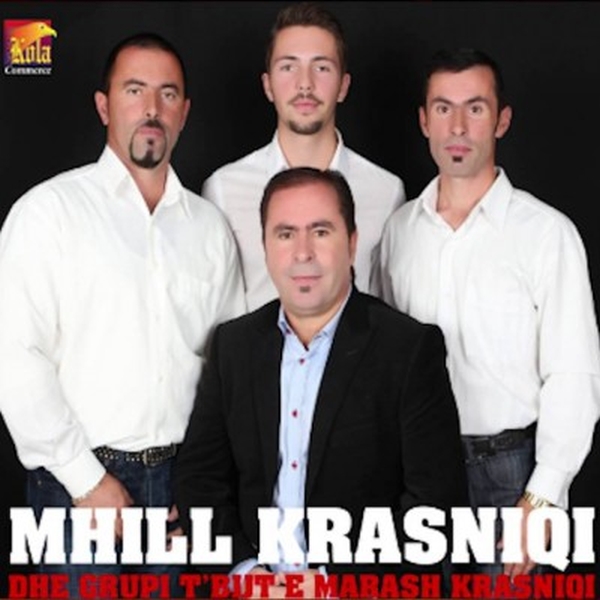 Mhill Krasniqi & Bijte E Marash Krasniqit 0