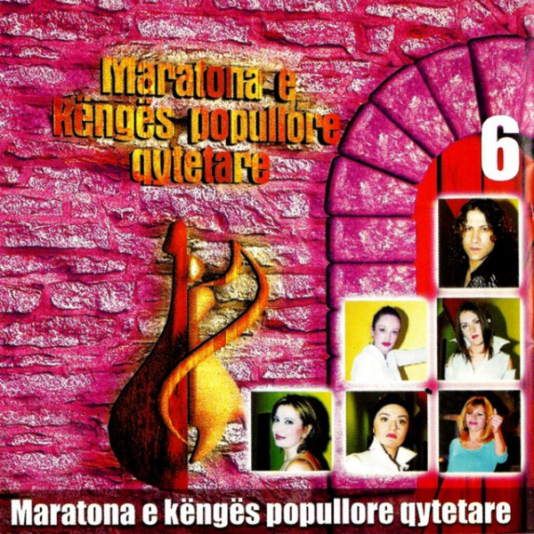 Maratona E Këngës Popullore Qytetare, Vol. 6 2006