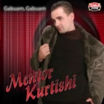Mentor Kurtishi - Gabuam, Gabuam