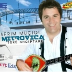 Afrim Muciqi - Mitrovica Tok Shqiptare