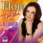Flora Gashi - Oj Anita