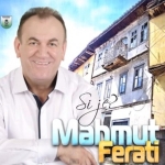Mahmut Ferati - Si Je
