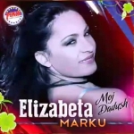 Elizabeta Marku - Moj Dadush
