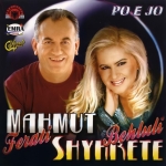 Mahmut Ferati & Shyhrete Behluli - Po E Jo