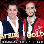 Afrim Muçiqi & Gold Ag - N'dardani Bjen Ni Tupan