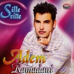 Adem Ramadani - Sille Sille