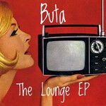 Buta - The Lounge Ep