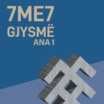 7Me7 - Gjysmë (Ana 1)