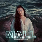 “Mall” Sheila Haxhiraj